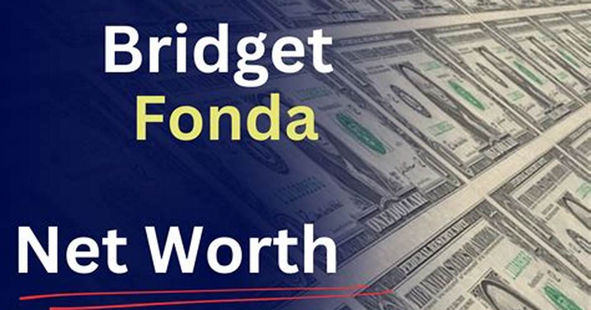 Bridget Case Net Worth