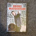 Bronx Masquerade