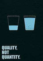 By Quality Not Quantity?