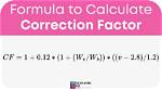 By the Correction Factor?