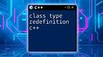 C++ 'Class' Type Redefinition