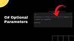 C# Optional Parameters