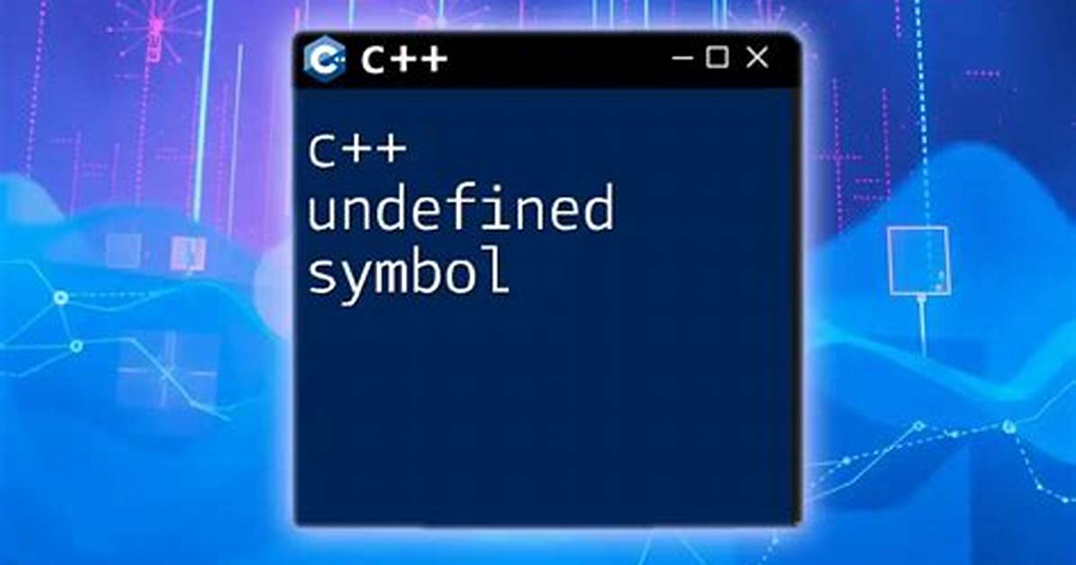 C++ Undefined Symbol When Compiling
