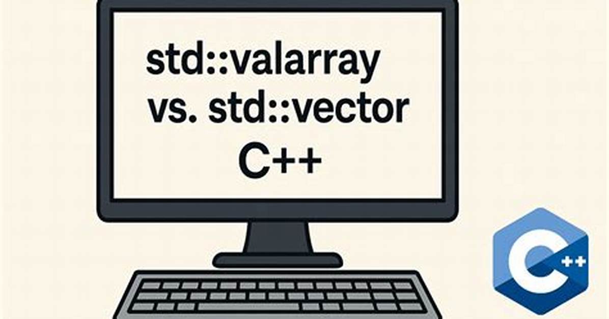 C++ Valarray Vs. Vector