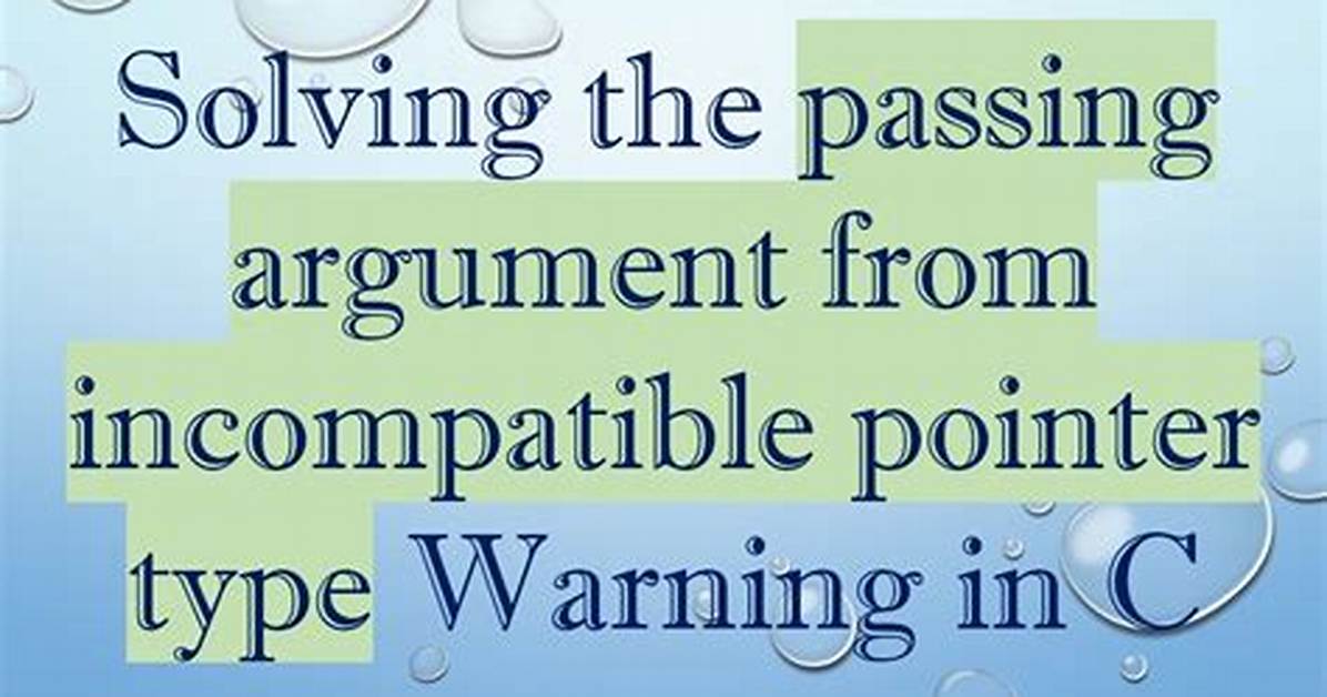 C Warning: Incompatible Pointer Types Passing [Duplicate]