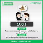 Cajole
