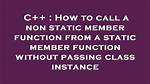Call to Non-Static Member Function Without an Object Argument Compiler Error