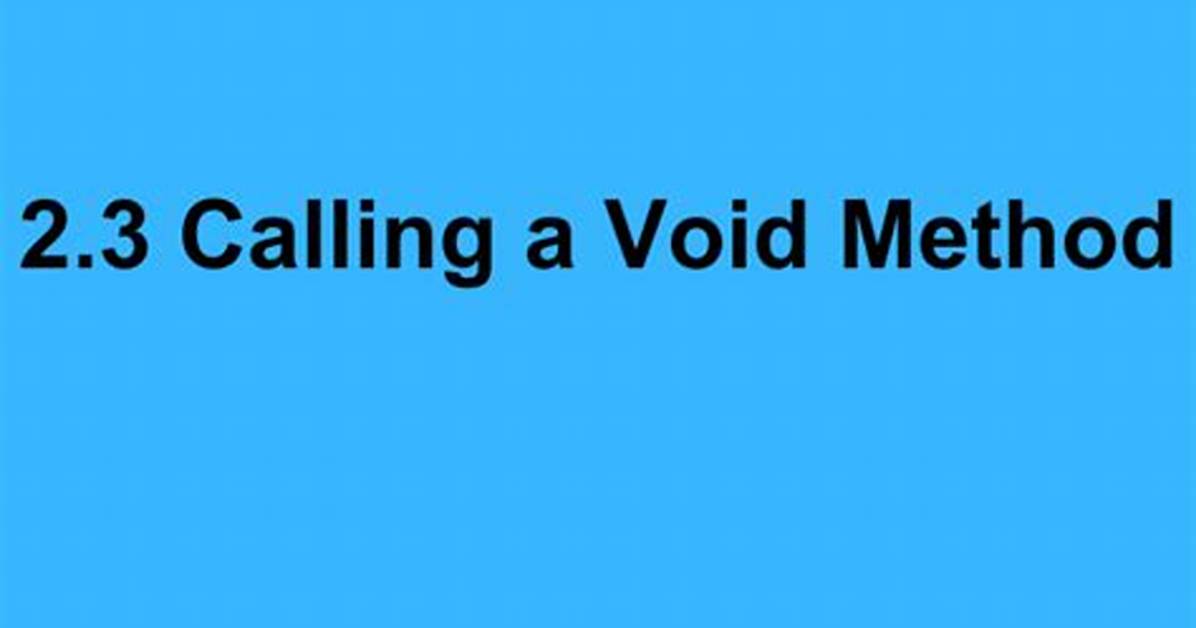 Calling a Void Method