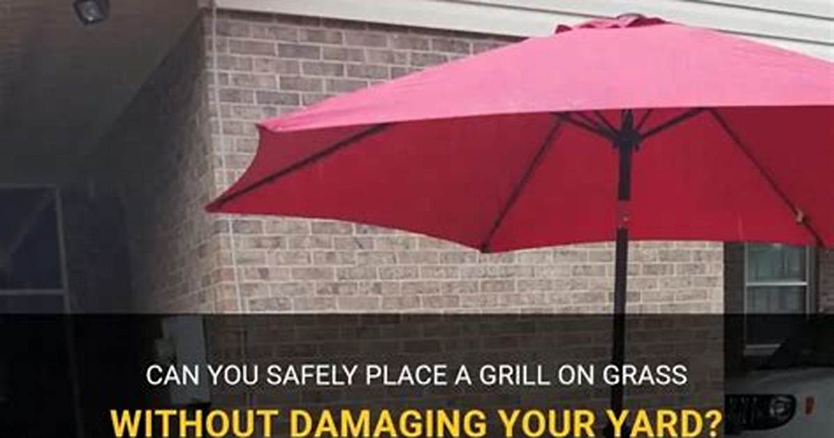 Can a Grill Go on Grass?