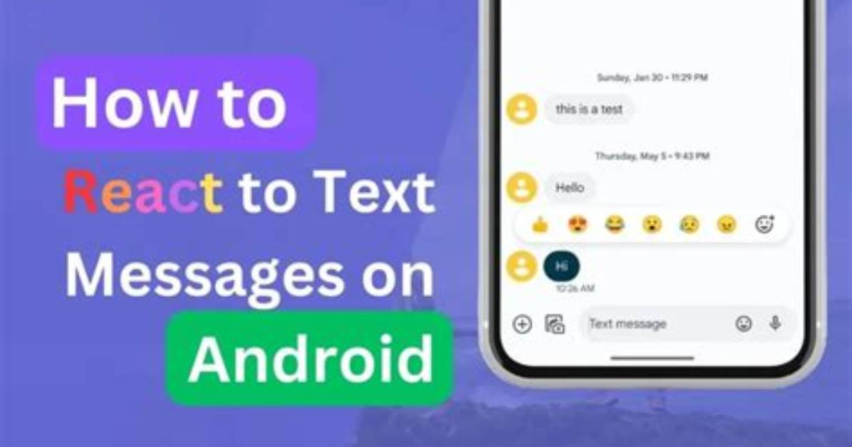 Can Android Users React to Text Messages?