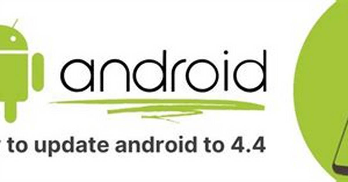 Can Android Version 4 4 4 Be Upgraded?