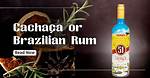 Can Cachaca Replace Rum?