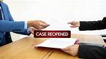 Can Cases Be Reopened?