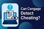 Can Cengage Detect Cheating?
