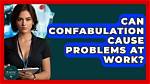 Can Confabulation Be Cured?