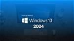 Can I Install Windows 10 Version 2004?