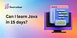 Can I Learn Java in a Week
