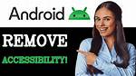 Can I Remove Android Accessibility Suite?