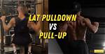 Can Lat Pulldowns Replace Pull Ups?