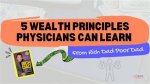 Can Physicians Be Rich?