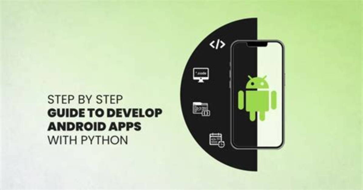 Can Python Develop Android Apps?