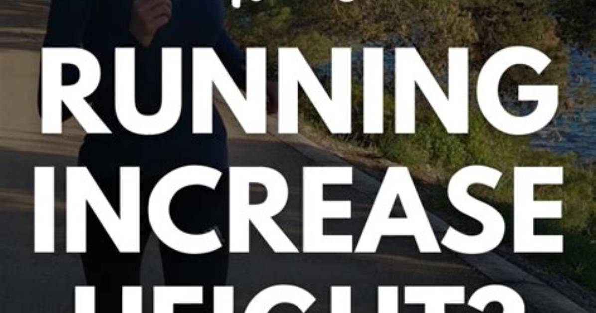 Can Running Increase Height?
