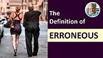 Can Something Be Erroneous?