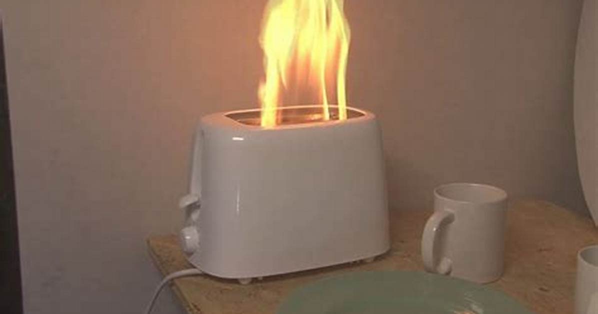 Can Toasters Catch Fire