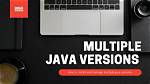 Can We Install Multiple Java Versions in Windows?