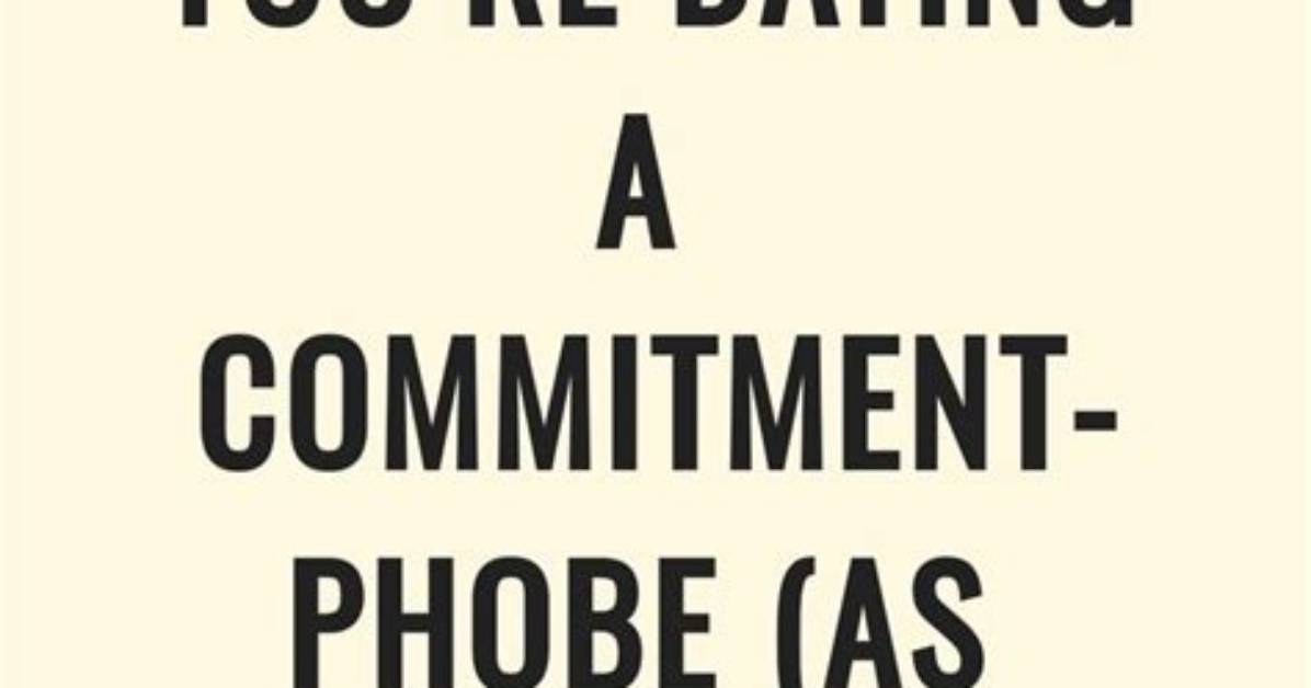 Can You Change a Commitment Phobe?