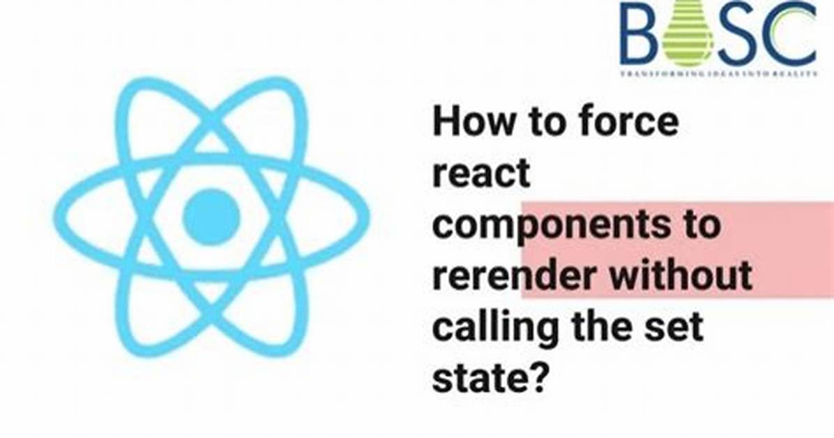 Can You Force a React Component to Rerender Without Calling setState?