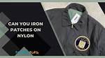 Can You Patch Nylon
