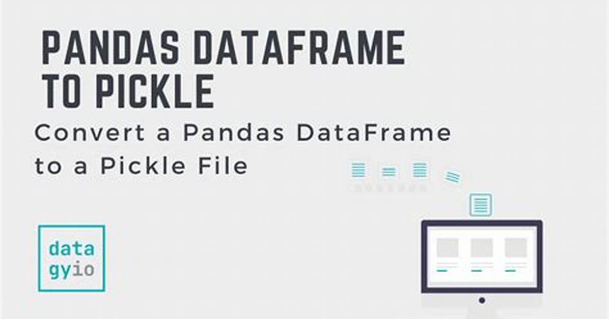 Can You Pickle Dataframe