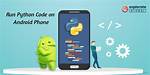 Can You Run Python on Android?
