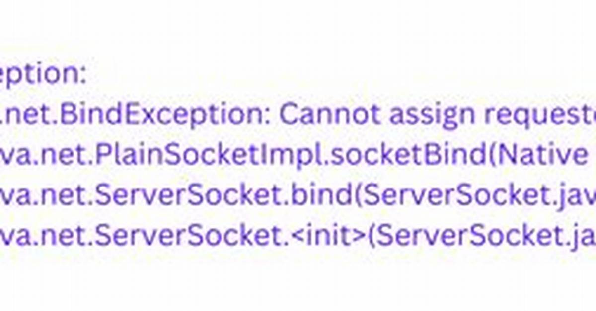 Cannot Assign Requested Address Using Serversocket. socketBind