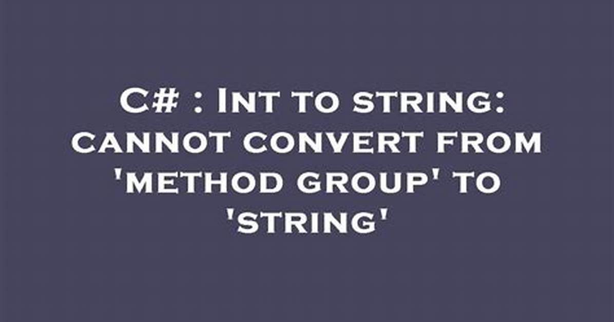 Cannot Convert from 'Method Group' to 'System. Action' Error
