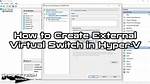 Cannot Create External Switch on Hyper-V