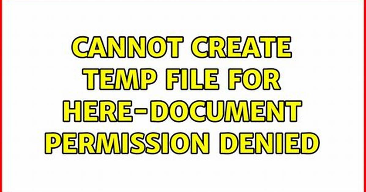 Cannot Create Temp File for Here-Document: No Space Left on Device