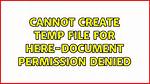 Cannot Create Temp File for Here-Document: No Space Left on Device