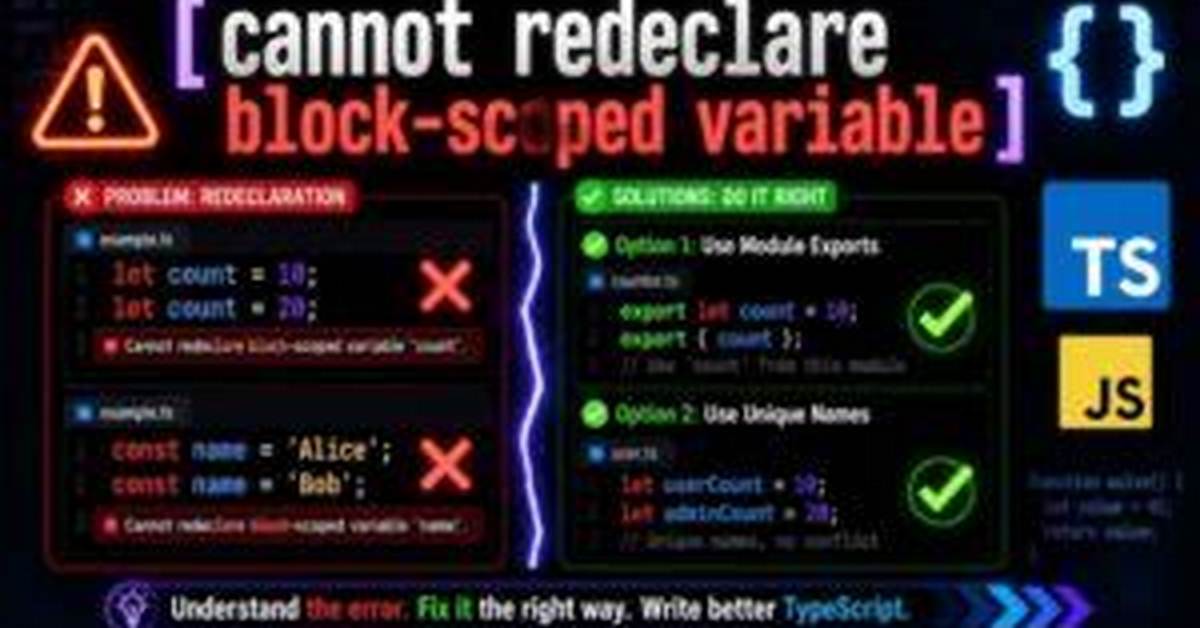 Cannot Redeclare Block Scoped Variable