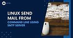 Cannot Send Mail from Command Line, Sasl Authentication Error