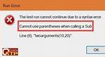 Cannot Use Parentheses When Calling a Sub Error 800A0414 Vbs
