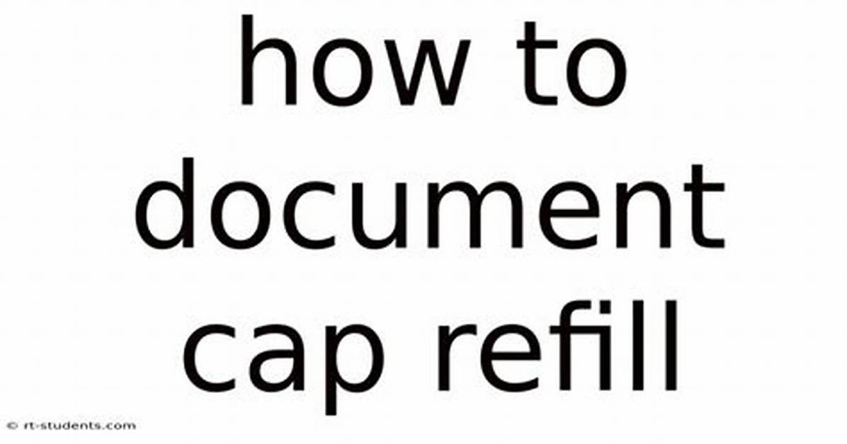 Cap Refill