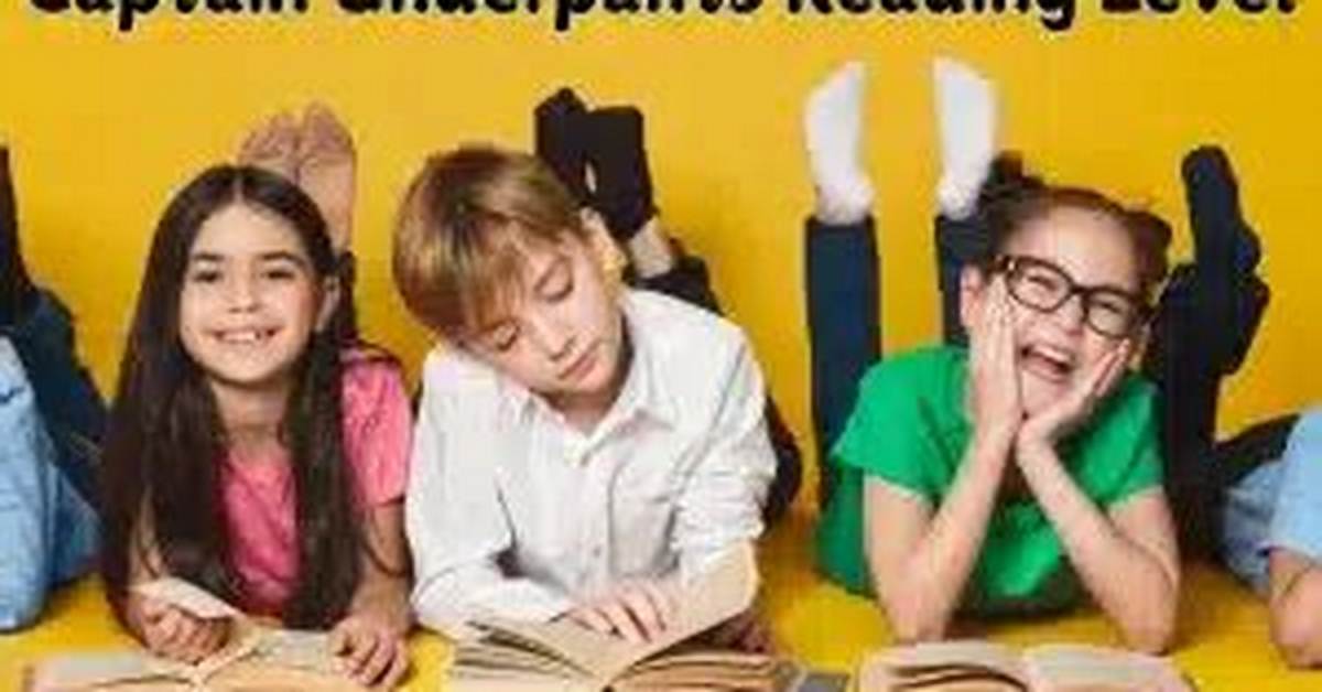 Captain Underpants Reading Level