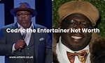 Cedric the Entertainer Net Worth: How Has the Comedic Icon Amassed His Wealth over the Year's?