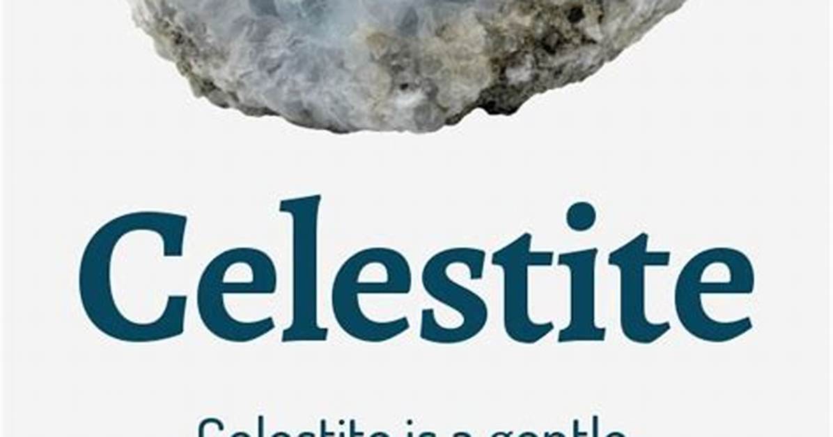 Celestite Properties