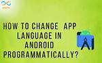 Change App Language Programmatically in Android