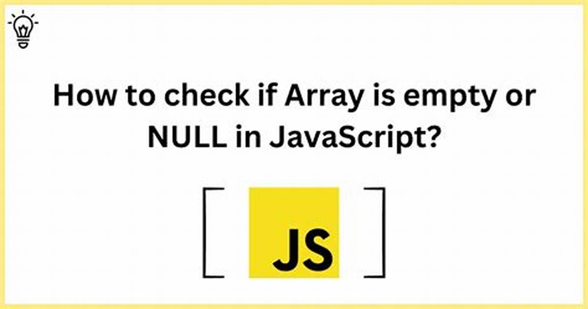 Check If Array Is Empty or Null