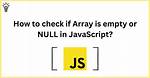 Check If Array Is Empty or Null