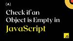 Checking Something isEmpty in Javascript?